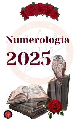 Numerologia 2025 [Portuguese] B0DPY3RFGH Book Cover