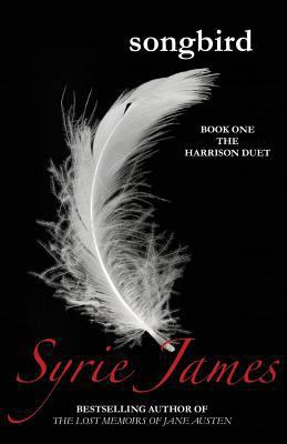 Songbird: Book One in the Harrison Duet 1481217704 Book Cover