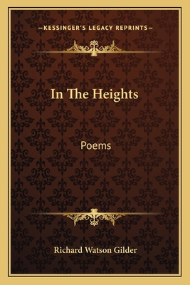 In The Heights: Poems 116375725X Book Cover