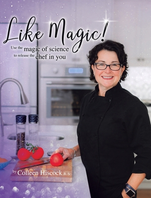 Like Magic!: Use the Magic of Science to Releas... 0228873959 Book Cover
