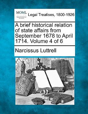 A brief historical relation of state affairs fr... 1240148054 Book Cover