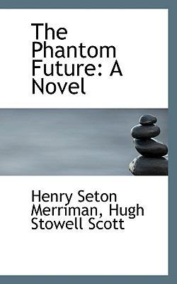 The Phantom Future 1103536729 Book Cover