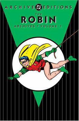 The Robin Archives: Volume 1 1401204155 Book Cover