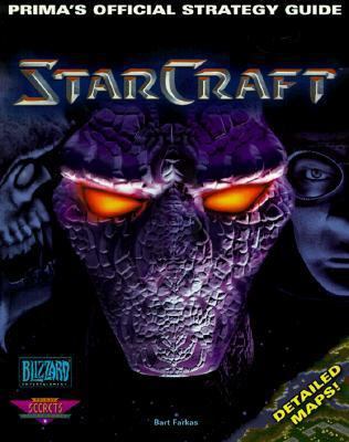 Starcraft : Prima's Official Strategy Guide 0761504966 Book Cover