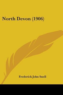 North Devon (1906) 1437091253 Book Cover