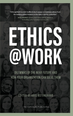 Ethics at Work: Dilemmas of the Near Future and... 8797284106 Book Cover