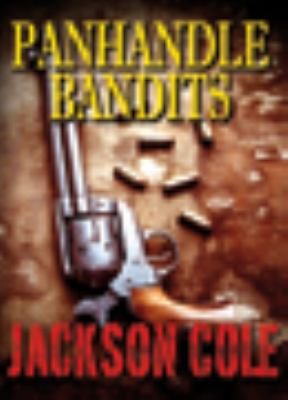 Panhandle Bandits 1408492261 Book Cover