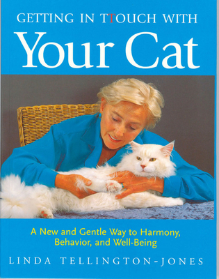 Getting in Touch with Your Cat: A New and Gentl... 187211976X Book Cover