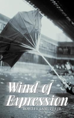 Wind of Expression 1462404499 Book Cover