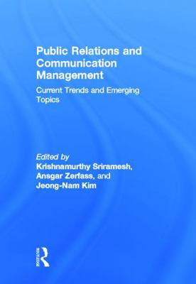 Public Relations and Communication Management: ... 0415630894 Book Cover