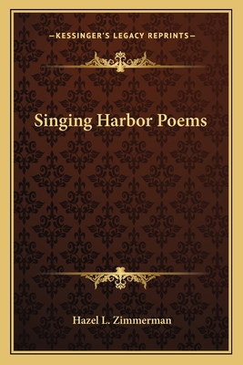 Singing Harbor Poems 1162750391 Book Cover