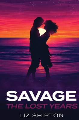 Savage The Lost Years B0FVTS17XH Book Cover