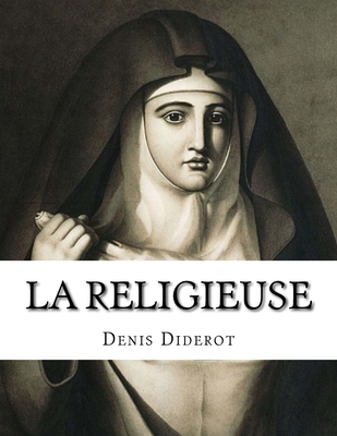 La religieuse [French] 1532797249 Book Cover