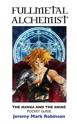 Fullmetal Alchemist: The Manga and the Animé Po... 1861719272 Book Cover