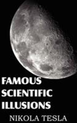 Famous Scientific Illusions 1612034128 Book Cover