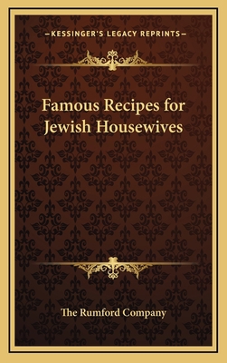Famous Recipes for Jewish Housewives 1168679745 Book Cover