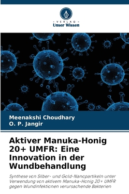 Aktiver Manuka-Honig 20+ UMFR: Eine Innovation ... [German] 6207688171 Book Cover