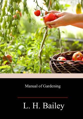 Manual of Gardening 1719304076 Book Cover