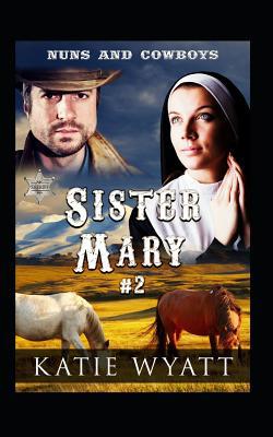 Sister Mary # 2 1092778489 Book Cover