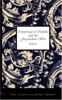 Conspiracy of Catiline and the Jurgurthine War 1426426992 Book Cover