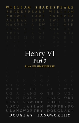 Henry VI, Part 3 086698769X Book Cover