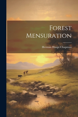 Forest Mensuration 1021465488 Book Cover