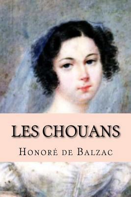 Les Chouans [French] 1985122774 Book Cover