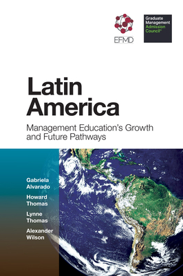 Latin America: Management Education's Growth an... 1787568105 Book Cover