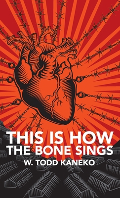 This Is How the Bone Sings 162557133X Book Cover