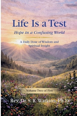 Life is a Test...: Hope in a Confusing World 1777302595 Book Cover