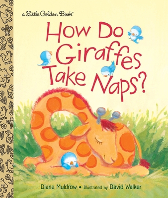 How Do Giraffes Take Naps? 0553513338 Book Cover