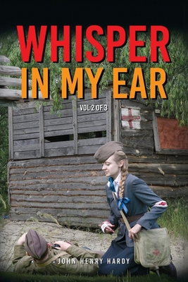 Whisper In My Ear - Volume 2 of 3 1088152414 Book Cover