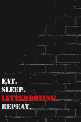 Eat. Sleep. Letterboxing. Repeat: Lined Notebook Journal