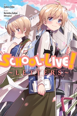 School-Live! Letters: Volume 13 1975363159 Book Cover