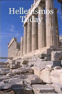 Hellenismos Today 1430314273 Book Cover
