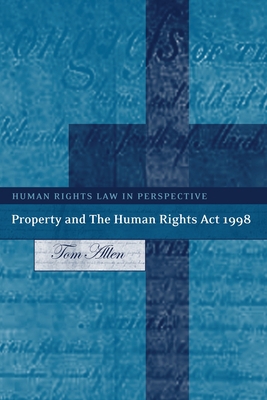Property and the Human Rights ACT 1998 1841132039 Book Cover