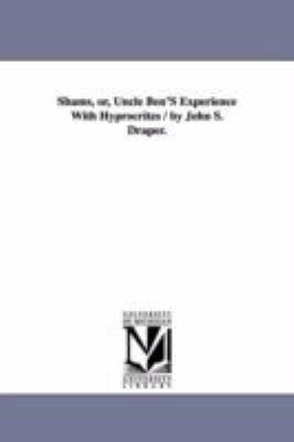 Shams, or, Uncle Ben'S Experience With Hyprocri... 142557341X Book Cover