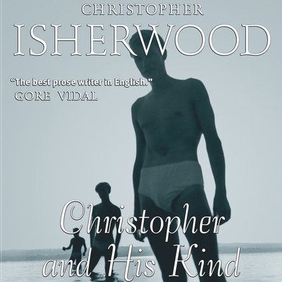 Christopher and His Kind 1665164557 Book Cover