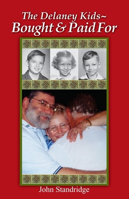 The Delaney Kids: Bought and Paid For 0984272100 Book Cover