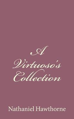 A Virtuoso's Collection 1494485532 Book Cover