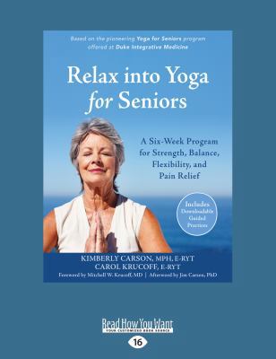 Relax into Yoga for Seniors: A Six-Week Program... 152526706X Book Cover