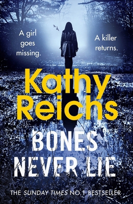 Bones Never Lie: (Temperance Brennan 17) 0099558076 Book Cover