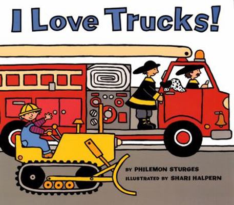 I Love Trucks 0613841433 Book Cover