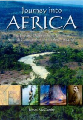Journey Into Africa: The Life and Death of Keit... 1904445012 Book Cover