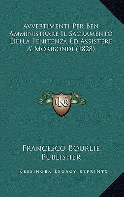 Avvertimenti Per Ben Amministrare Il Sacramento... [Italian] 1167795628 Book Cover