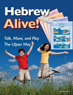 Hebrew Alive! Talk, Move, and Play the Ulpan Way 1681150050 Book Cover