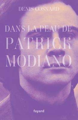 Dans la peau de Patrick Modiano [French] 2213655057 Book Cover