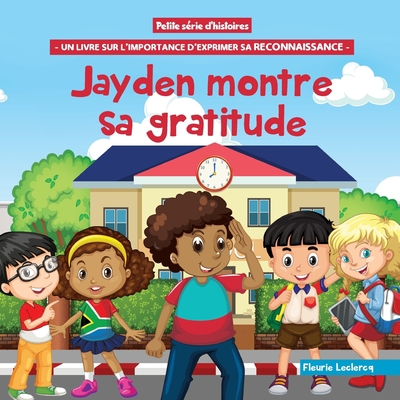 Jayden montre sa gratitude [French] B0974RFRJ7 Book Cover