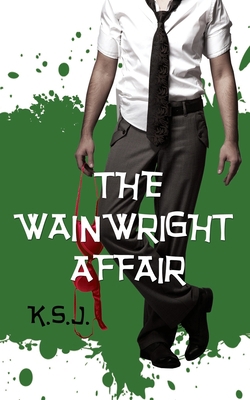 The Wainwright Affair 1790215943 Book Cover