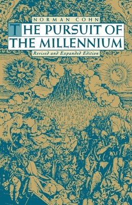 The Pursuit of the Millennium: Revolutionary Mi... 0195004566 Book Cover